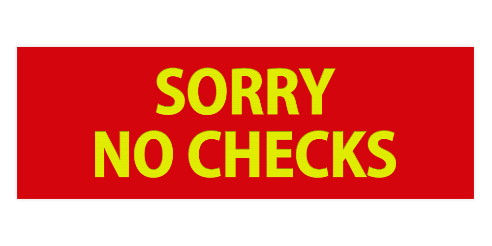 Basic Sorry No Checks | eBay display picture 1