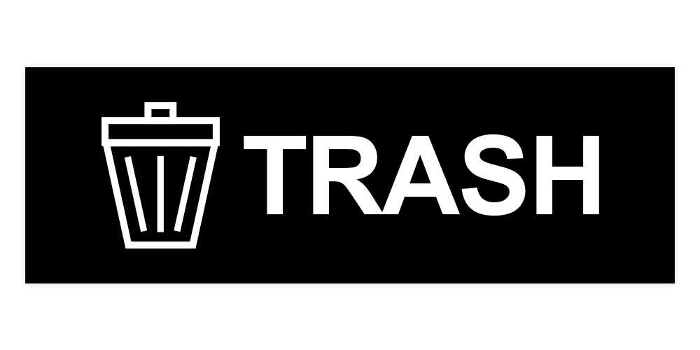 Basic Trash Wall or Door Sign
