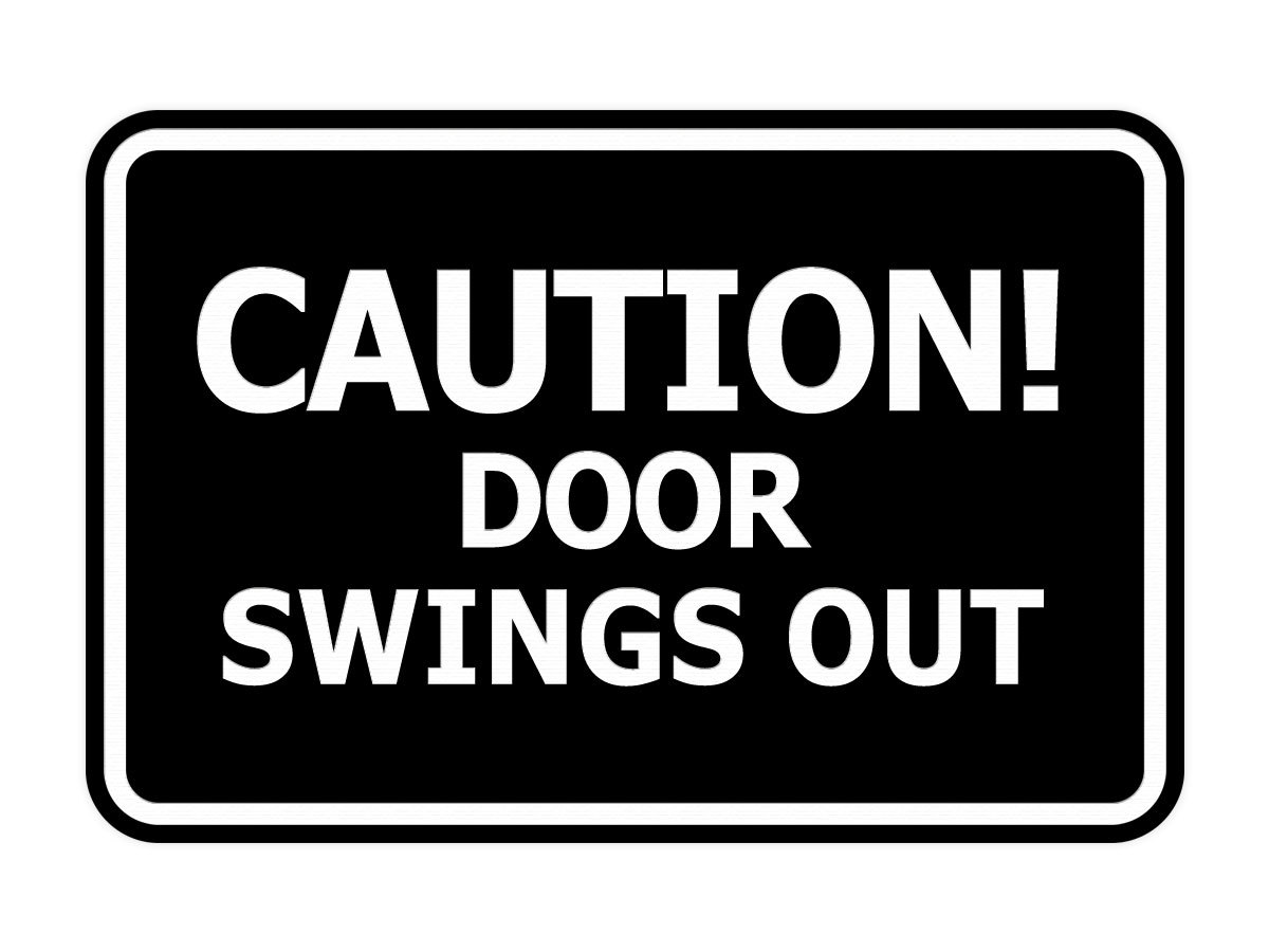 Signs ByLITA Classic Framed, Caution Door Swings Out Wall or Door Sign