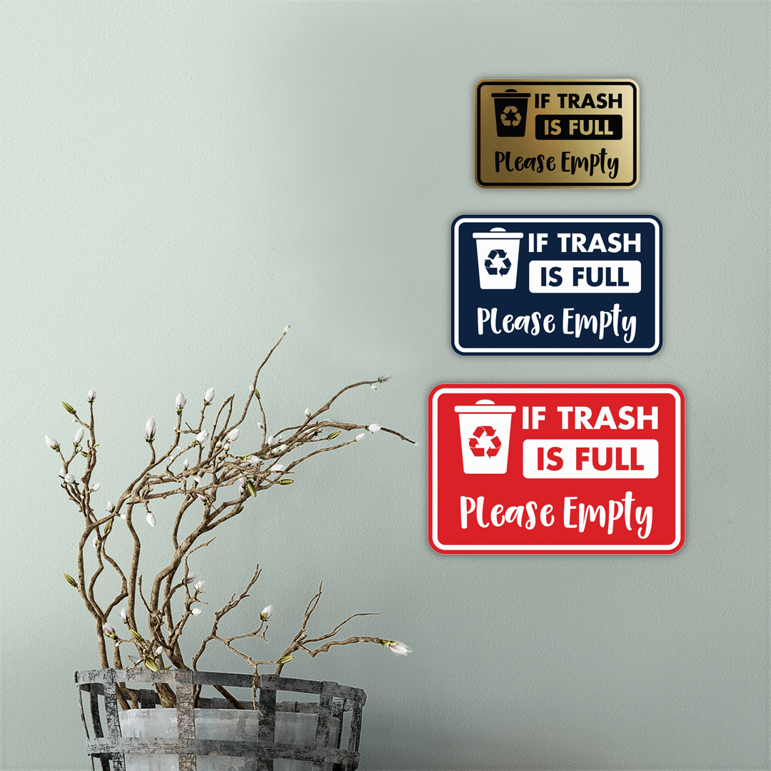 Classic Framed If Trash is Full Please Empty Wall or Door Sign