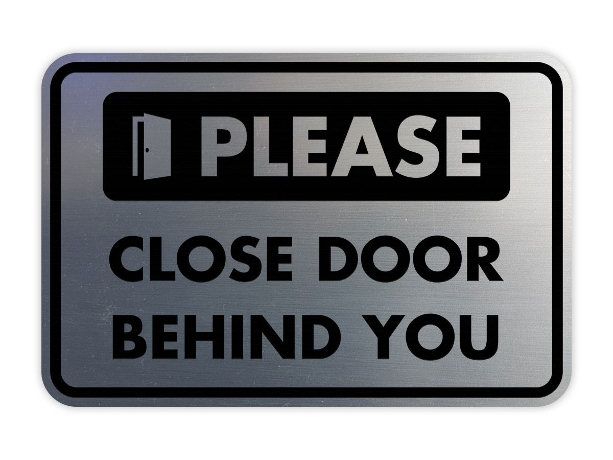 Classic Framed Please Close Door Behind You Wall or Door Sign - Picture 26 of 35