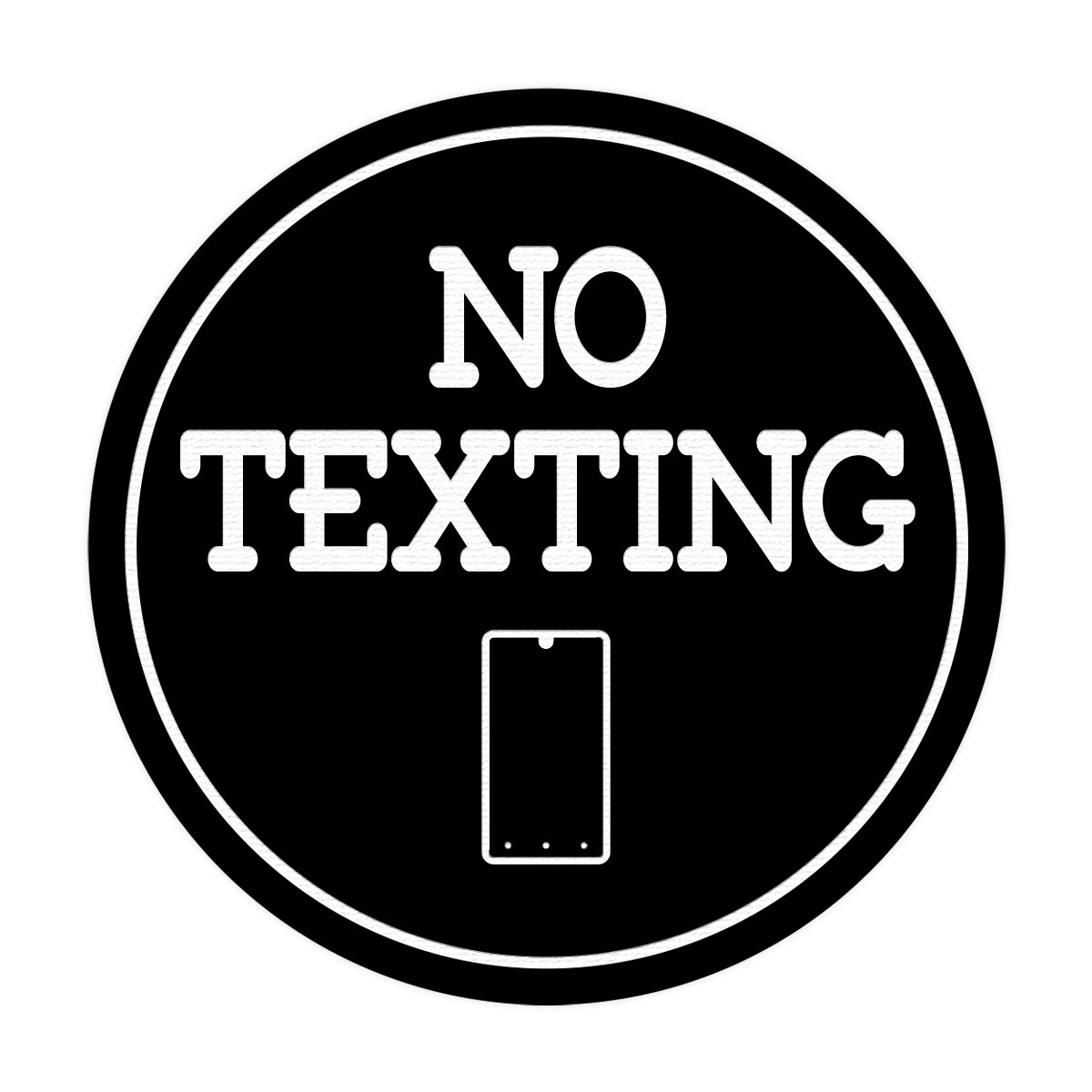 Signs ByLITA Circle No texting (Cellphone) Wall or Door Sign - Picture 7 of 48