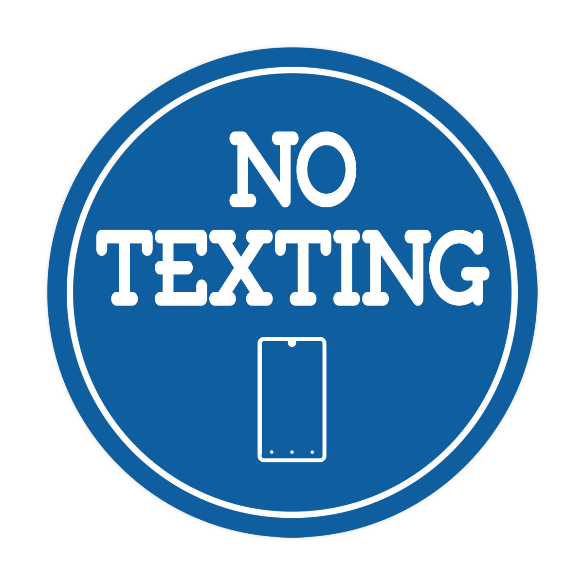 Signs ByLITA Circle No texting (Cellphone) Wall or Door Sign - Picture 19 of 48