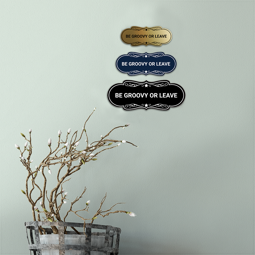 Designer Be Groovy or Leave Wall or Door Sign - Picture 24 of 32