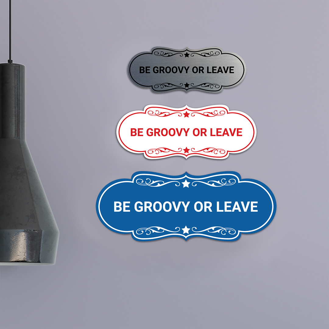 Designer Be Groovy or Leave Wall or Door Sign - Picture 27 of 32
