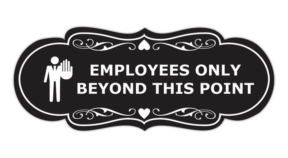 Designer Employees Only Beyond This Point (Stop) Wall or Door Sign