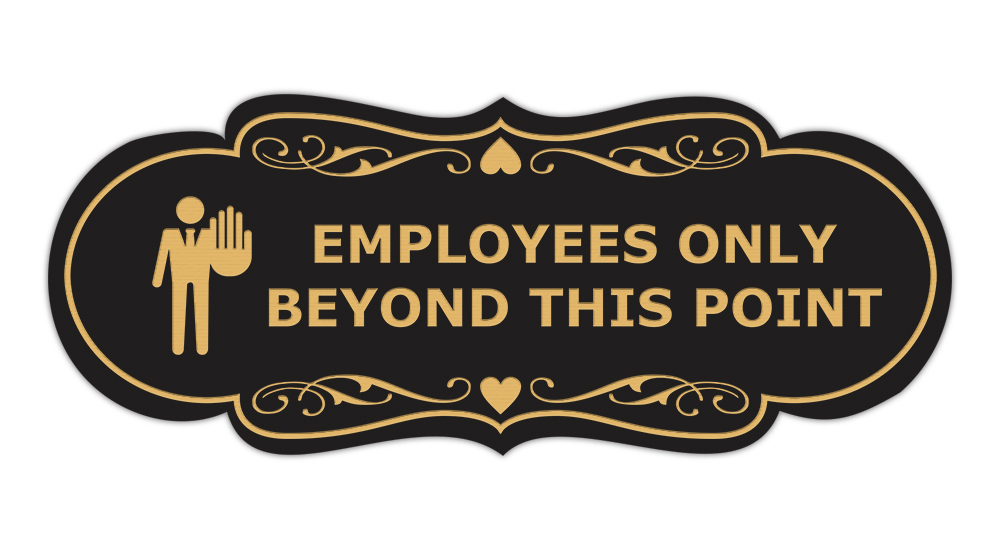 Designer Employees Only Beyond This Point (Stop) Wall or Door Sign