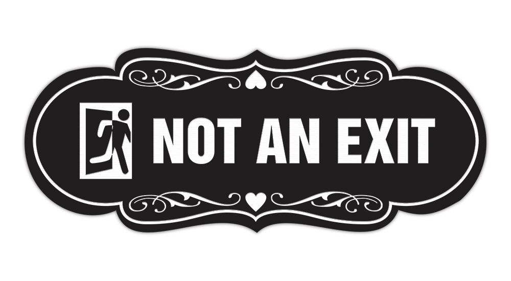 Designer Not An Exit (Runner) Wall or Door Sign