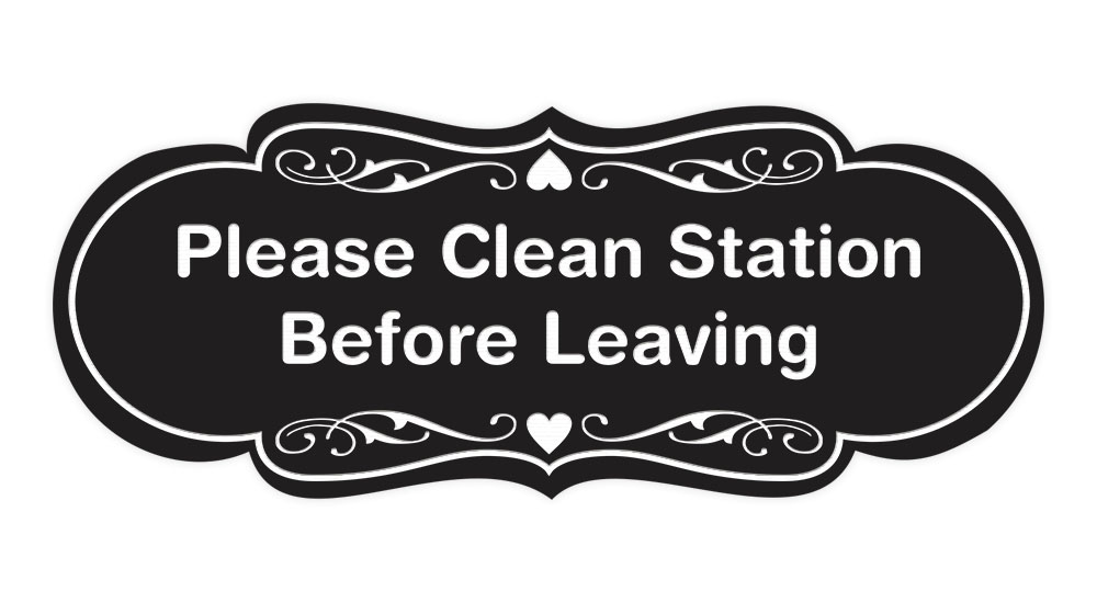 Signs ByLITA Designer Please Clean Station Before Leaving Wall or Door Sign