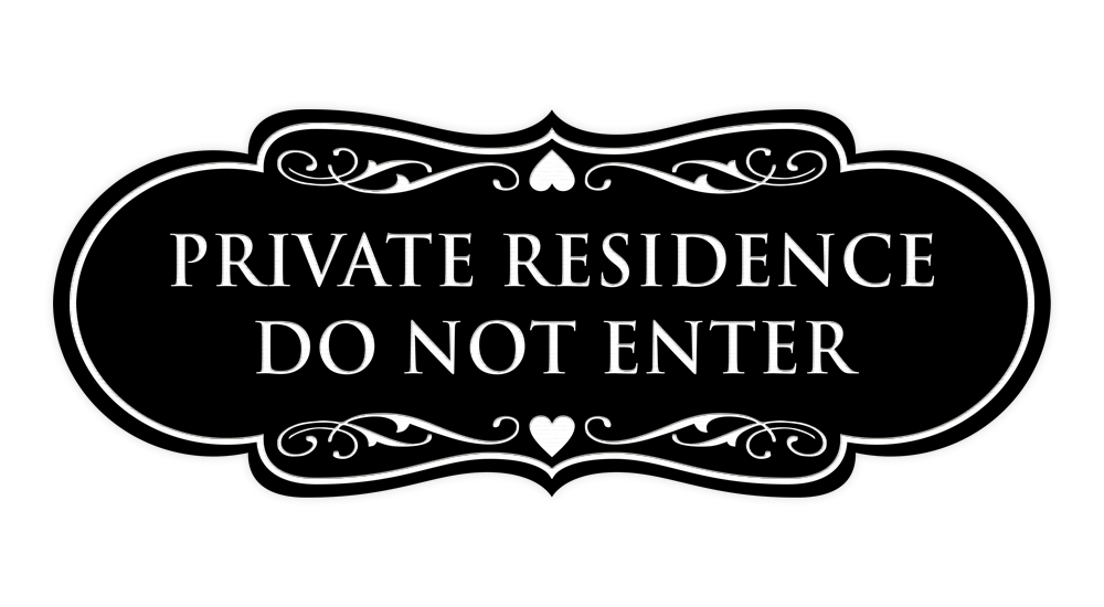 Designer Private Residence Do Not Enter Wall or Door Sign - Picture 6 of 45