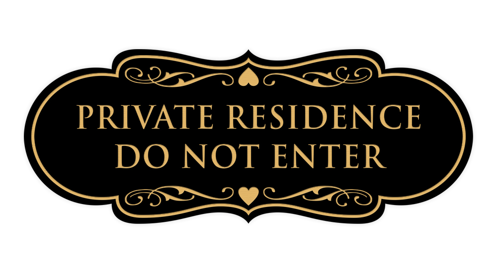 Designer Private Residence Do Not Enter Wall or Door Sign - Picture 11 of 45