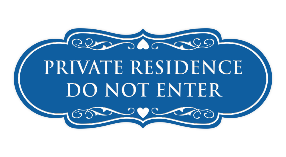 Designer Private Residence Do Not Enter Wall or Door Sign - Picture 16 of 45