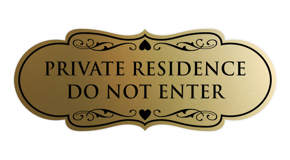 Designer Private Residence Do Not Enter Wall or Door Sign - Picture 21 of 45