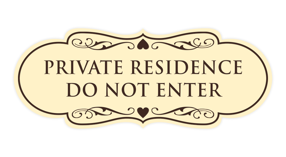 Designer Private Residence Do Not Enter Wall or Door Sign - Picture 31 of 45
