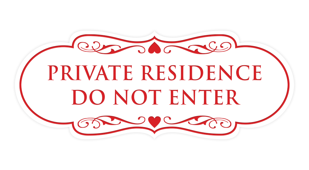 Designer Private Residence Do Not Enter Wall or Door Sign - Picture 41 of 45