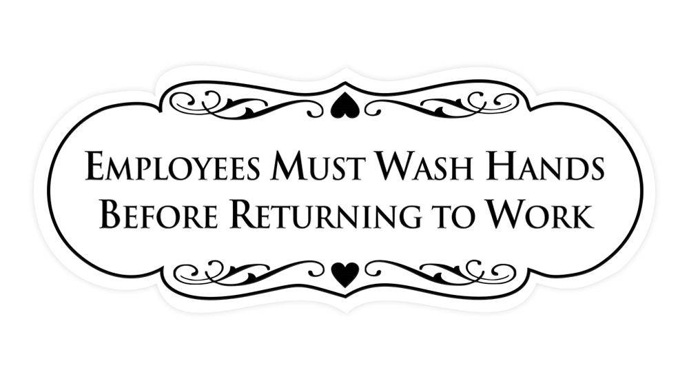 Designer Employees Must Wash Hands Before Returning to work Sign - Picture 7 of 8