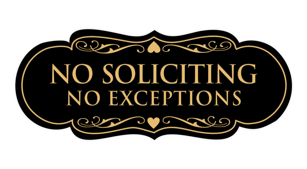 Designer No Soliciting No Exceptions Sign - Picture 13 of 90