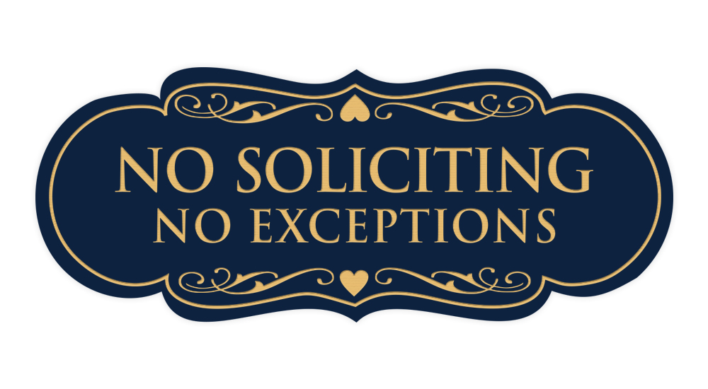 Designer No Soliciting No Exceptions Sign - Picture 67 of 90