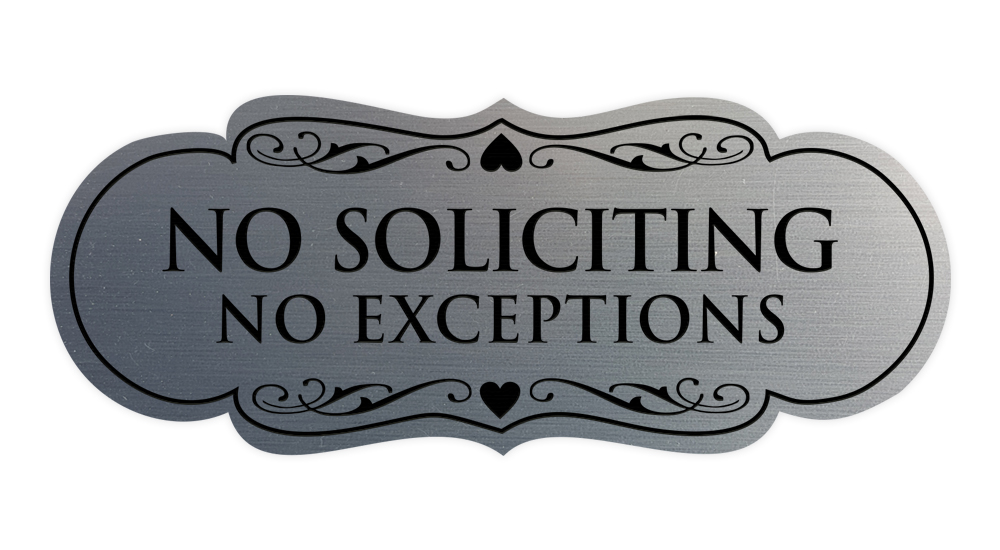 Designer No Soliciting No Exceptions Sign - Picture 37 of 90