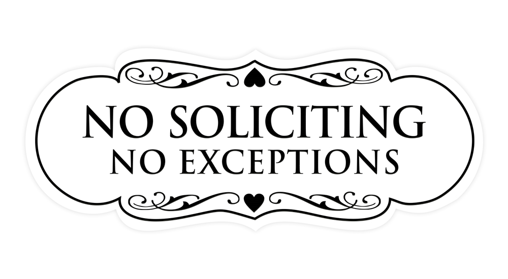 Designer No Soliciting No Exceptions Sign - Picture 85 of 90