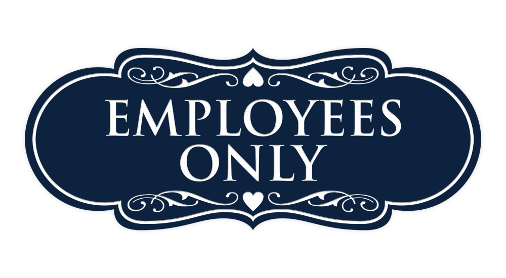 Designer Employees Only Sign - Picture 43 of 54