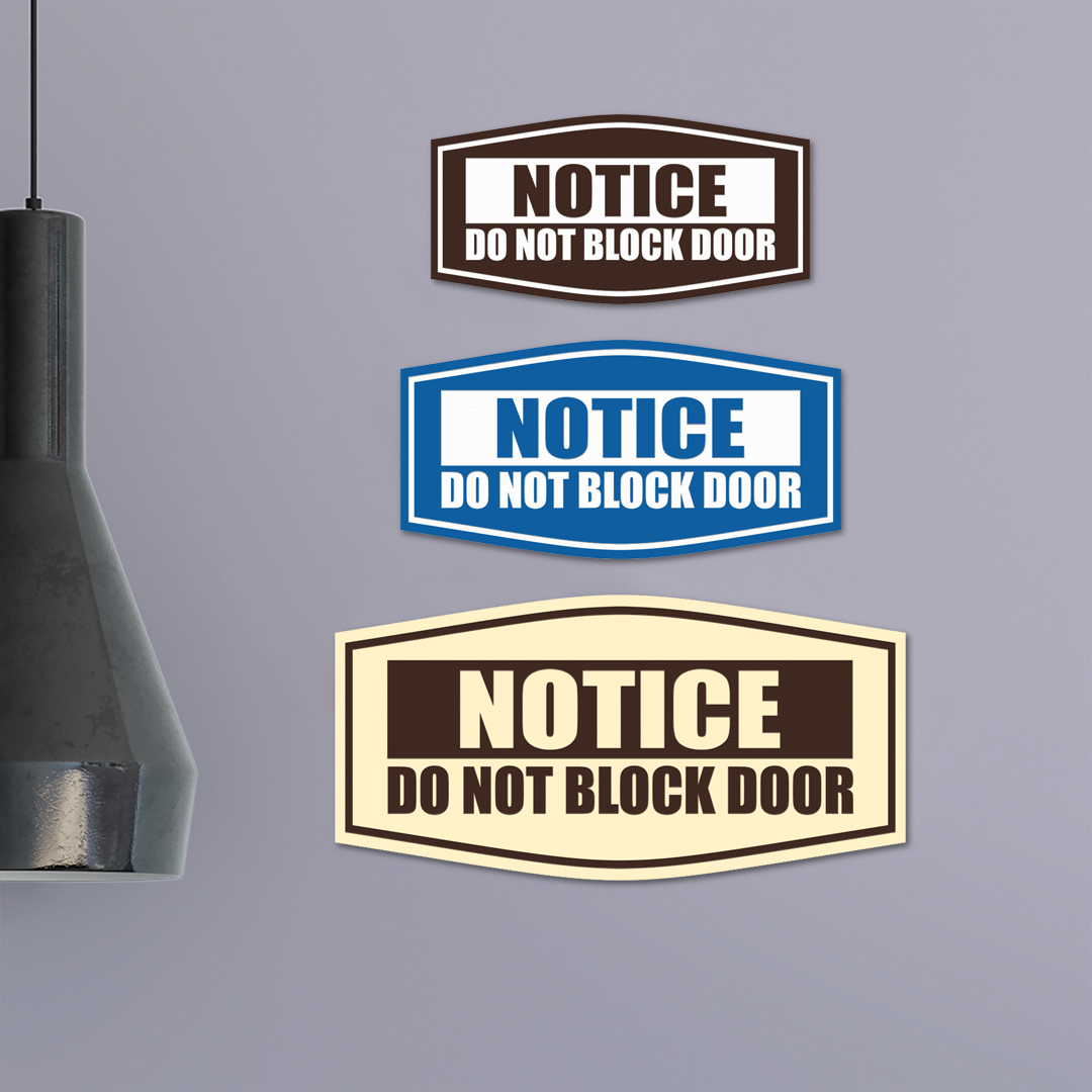 Fancy Notice Do Not Block Door Wall or Door Sign