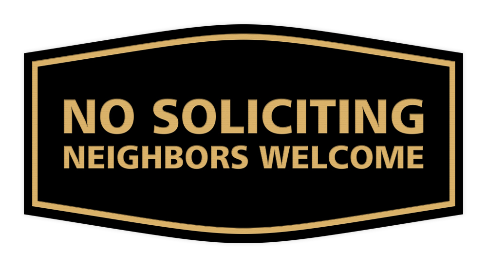 Fancy No Soliciting Neighbors Welcome Sign - Picture 3 of 12