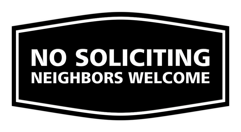 Fancy No Soliciting Neighbors Welcome Sign - Picture 4 of 12