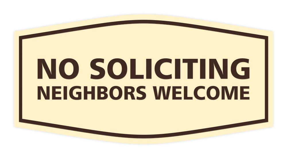 Fancy No Soliciting Neighbors Welcome Sign - Picture 7 of 12