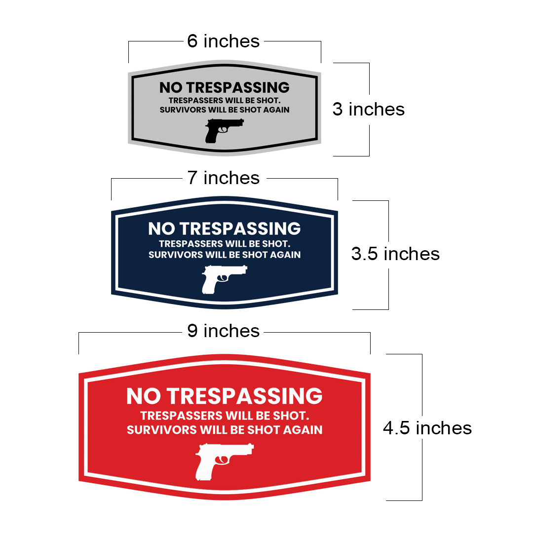 Fancy No Trespassing Trespassers Will Be Shot Survivors Will Be Shot Again Sign - Picture 7 of 40