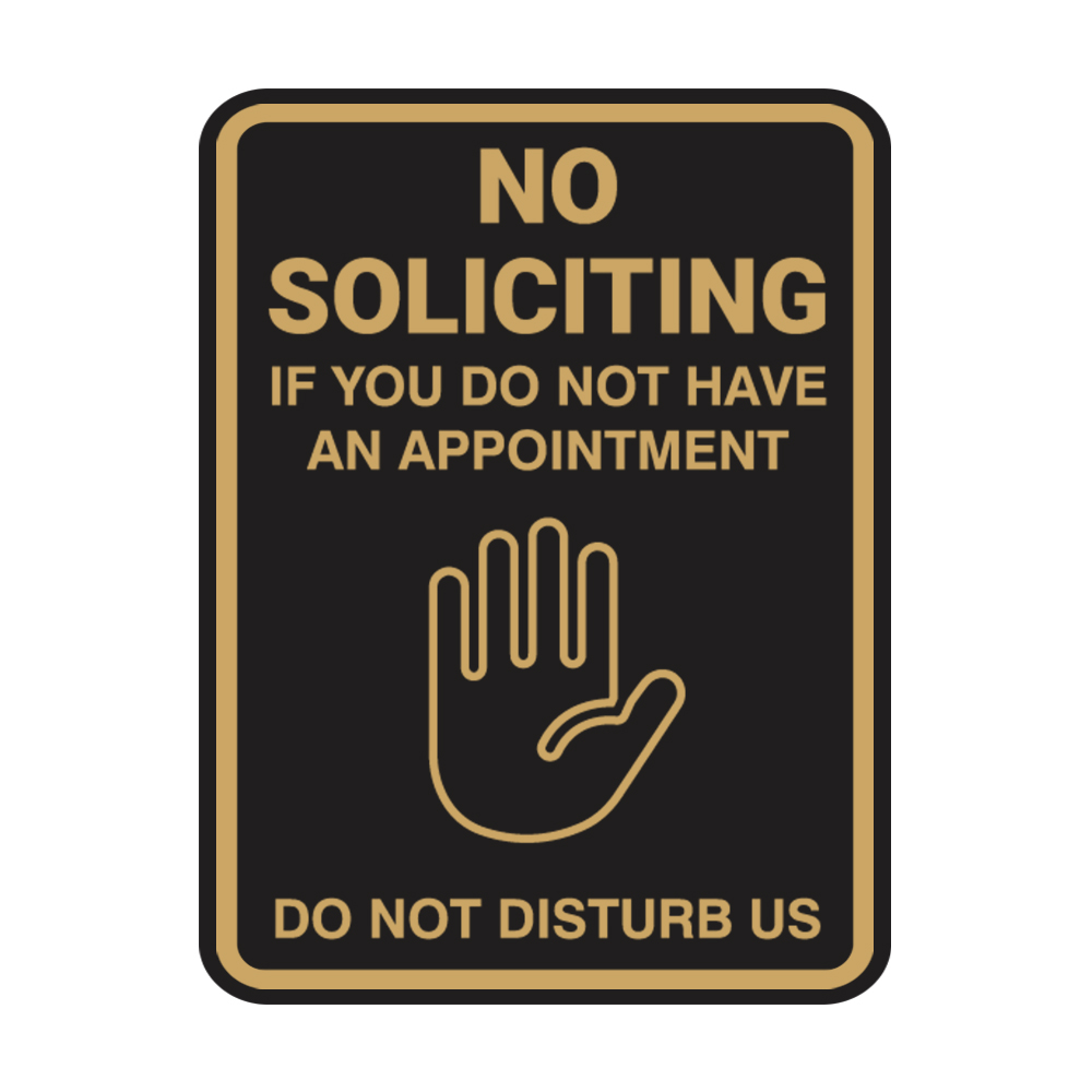 No Soliciting If You Do Not Have An Appointment Do Not Disturb Us - Picture 22 of 105