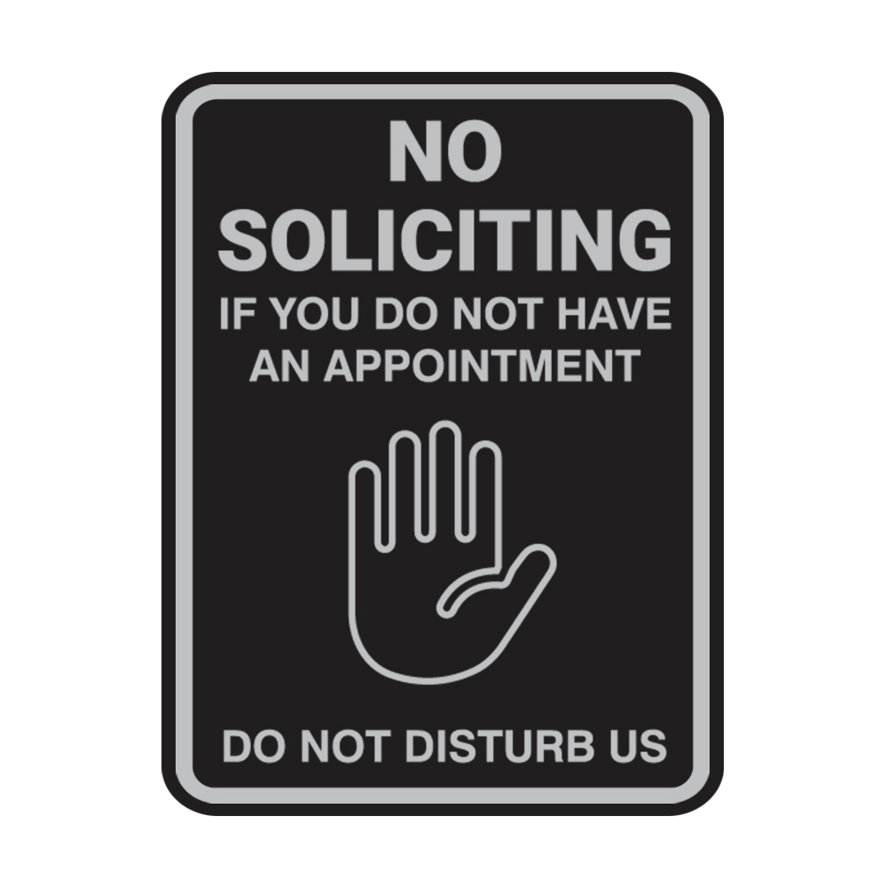 No Soliciting If You Do Not Have An Appointment Do Not Disturb Us - Picture 15 of 105