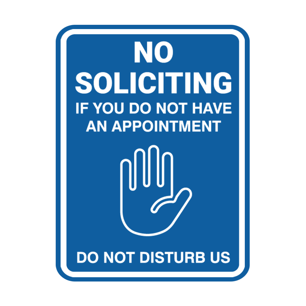 No Soliciting If You Do Not Have An Appointment Do Not Disturb Us - Picture 29 of 105