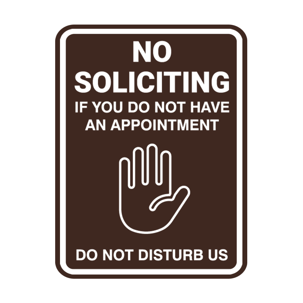No Soliciting If You Do Not Have An Appointment Do Not Disturb Us - Picture 57 of 105