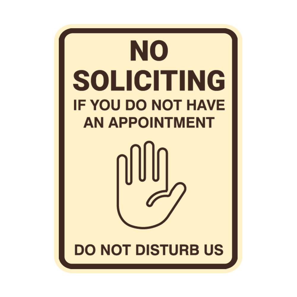 No Soliciting If You Do Not Have An Appointment Do Not Disturb Us - Picture 64 of 105