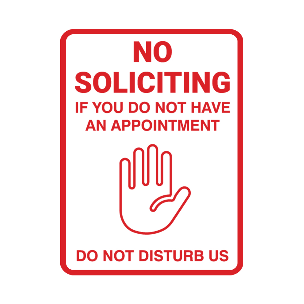 No Soliciting If You Do Not Have An Appointment Do Not Disturb Us - Picture 99 of 105