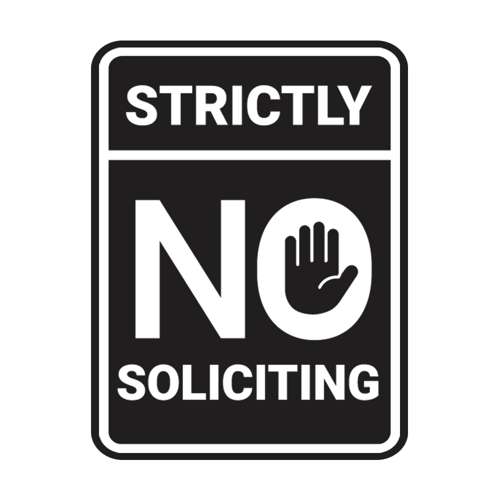 Portrait Round Strictly No Soliciting Wall or Door Sign