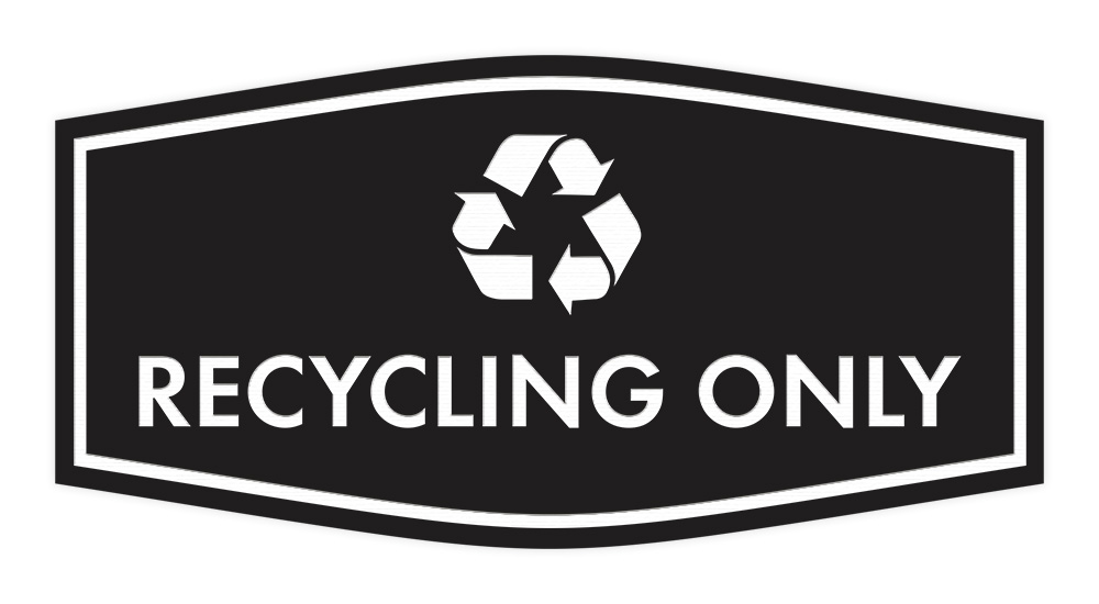 Fancy Recycling Only Wall or Door Sign