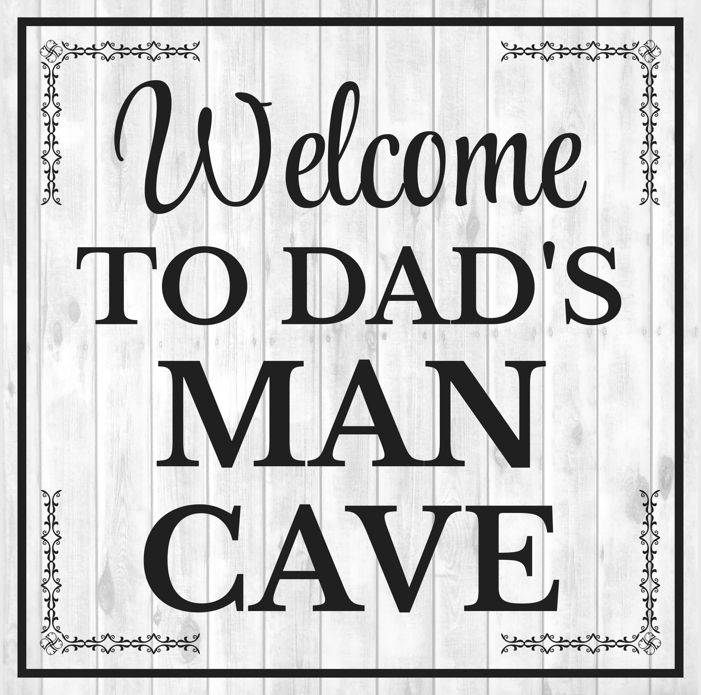 Square Plus Welcome to Dad’s Man Cave Wall or Door Sign