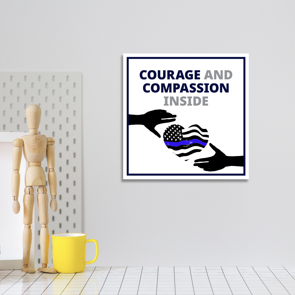 Square Plus Courage and Compassion Inside Wall or Door Sign