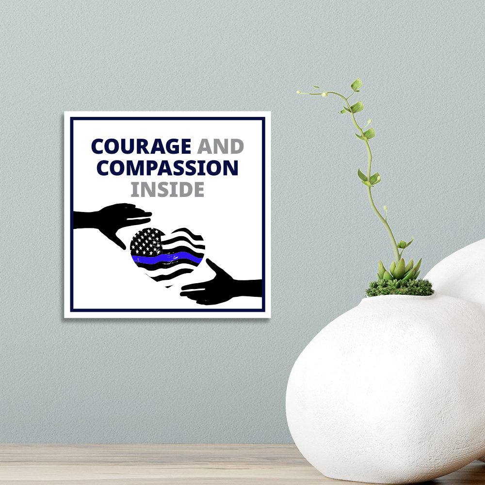 Square Plus Courage and Compassion Inside Wall or Door Sign