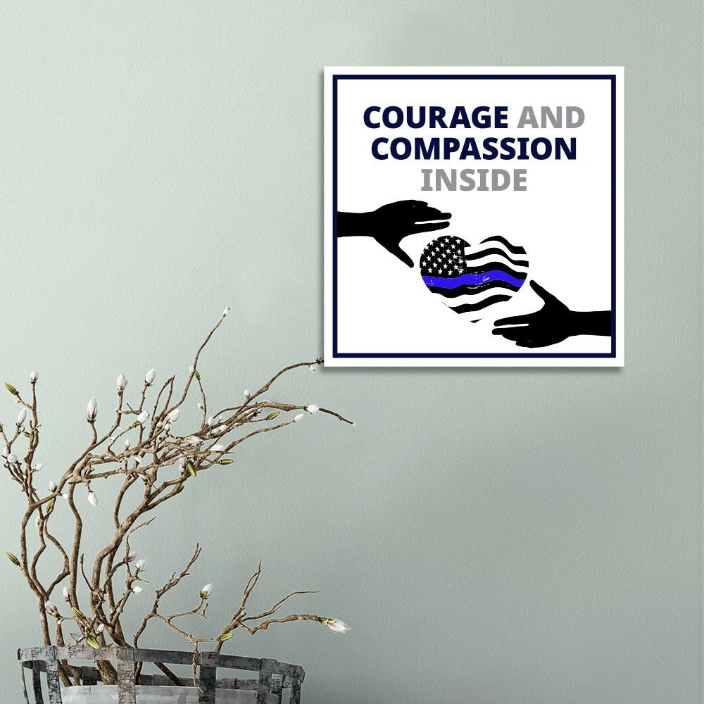 Square Plus Courage and Compassion Inside Wall or Door Sign
