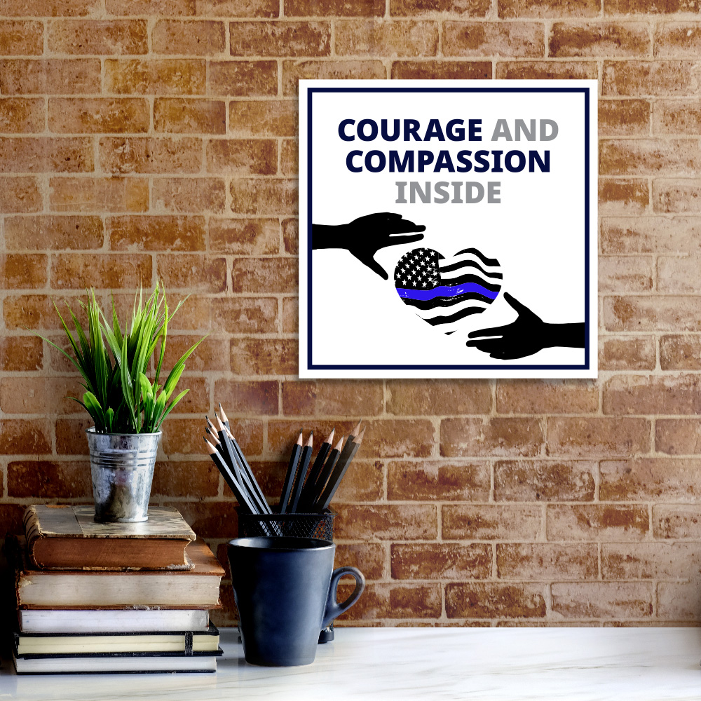 Square Plus Courage and Compassion Inside Wall or Door Sign