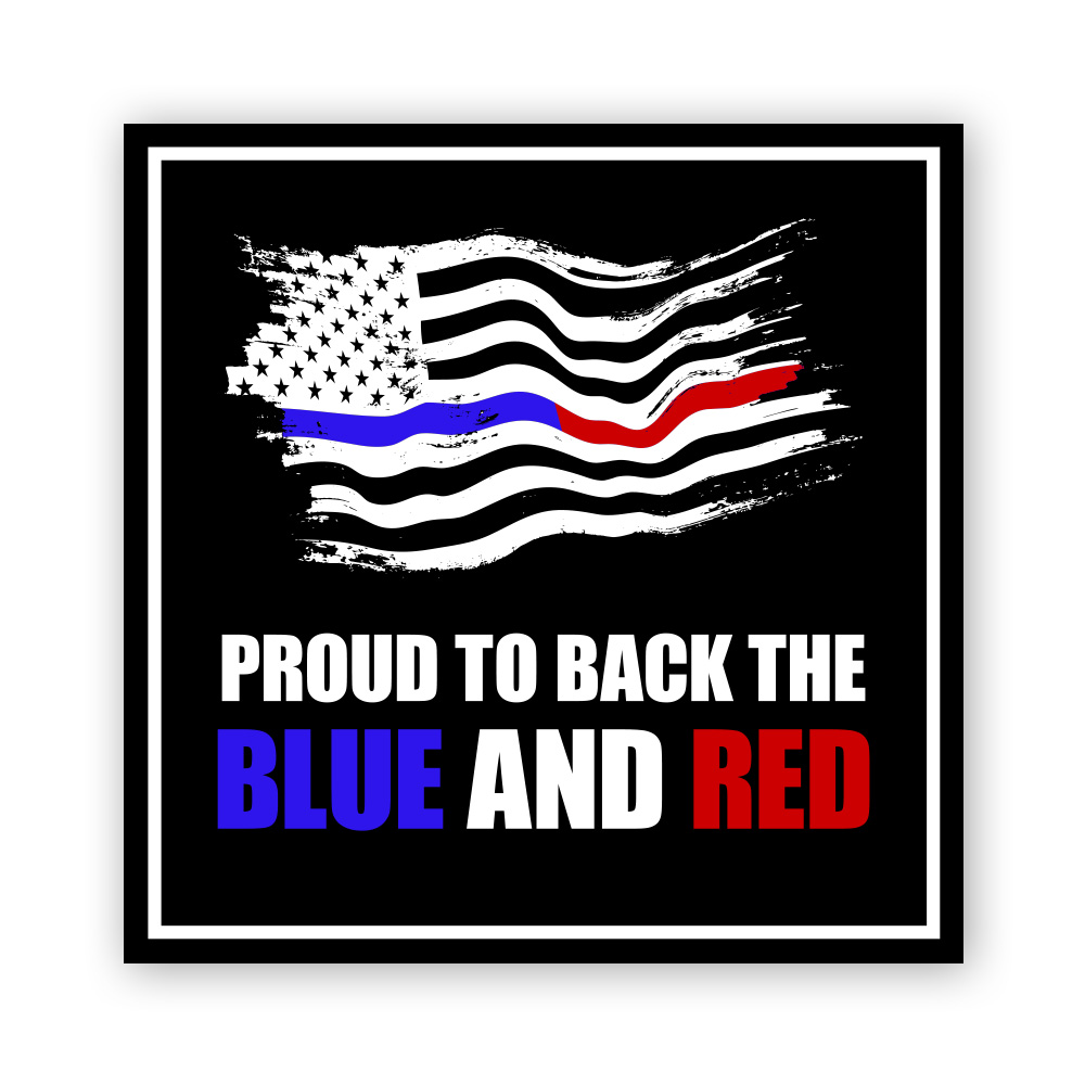 Square Plus Proud to Back the Blue and Red Wall or Door Sign | USA Flag