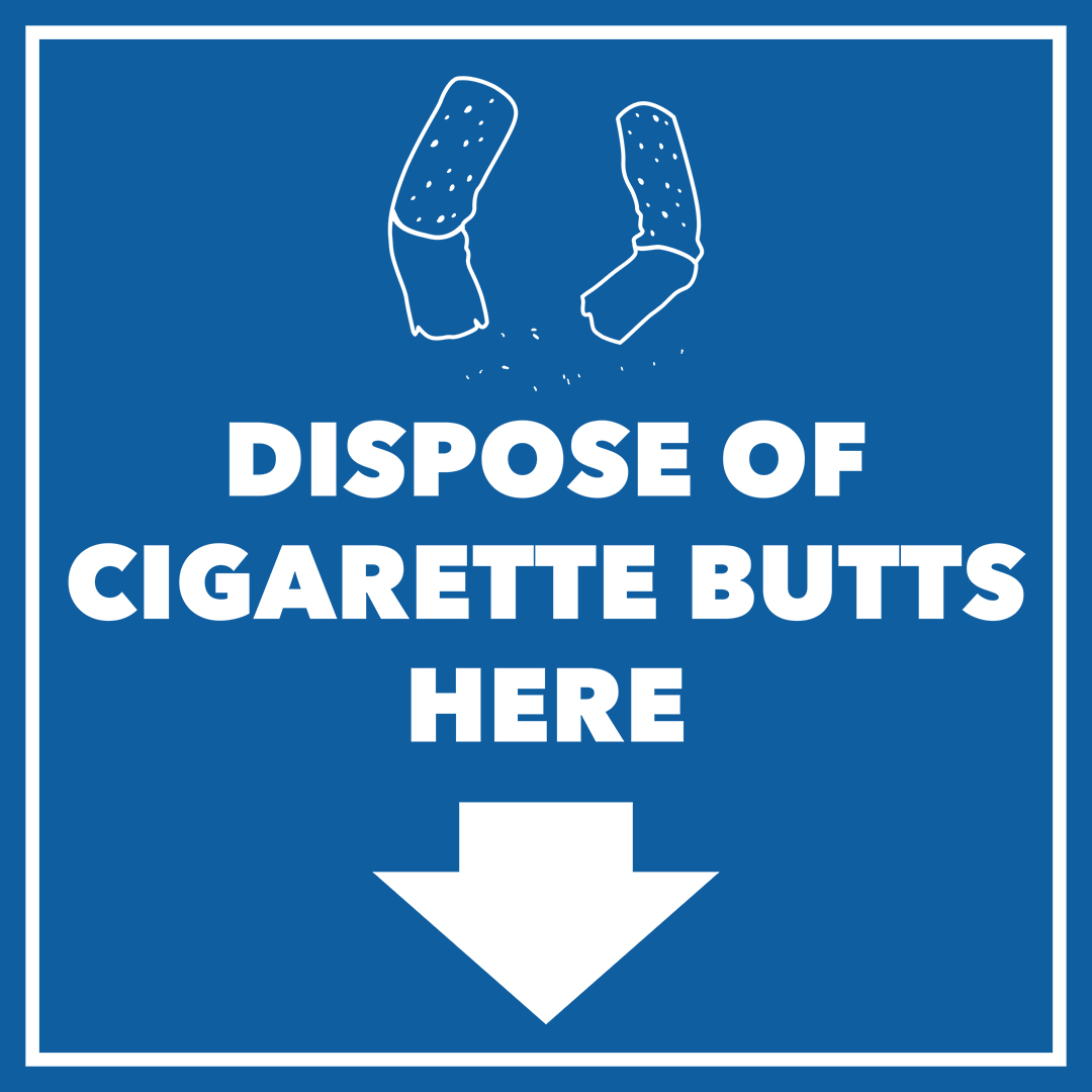 cigarette butts only Signs ByLITA Square Dispose Of Cigarette Butts Here (Down Arrow)