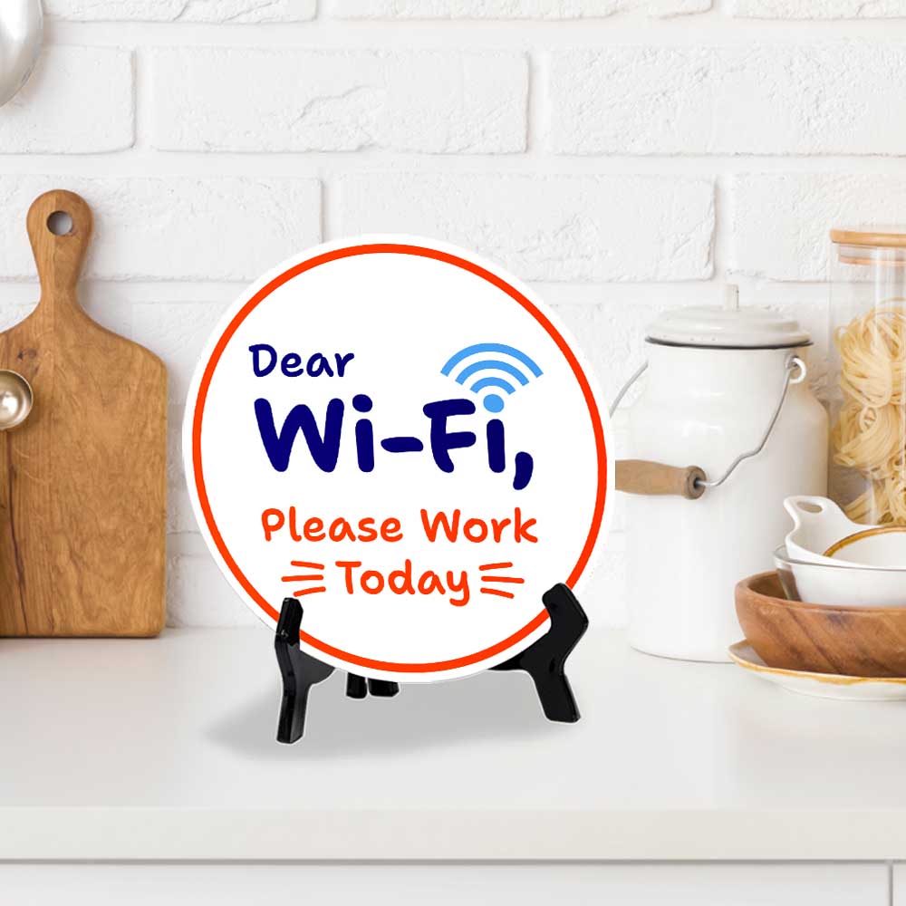 Funny Office Decor (5 x 5“) Circle Table Sign with Acrylic Stand