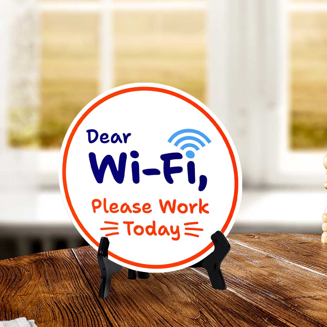 Funny Office Decor (5 x 5“) Circle Table Sign with Acrylic Stand