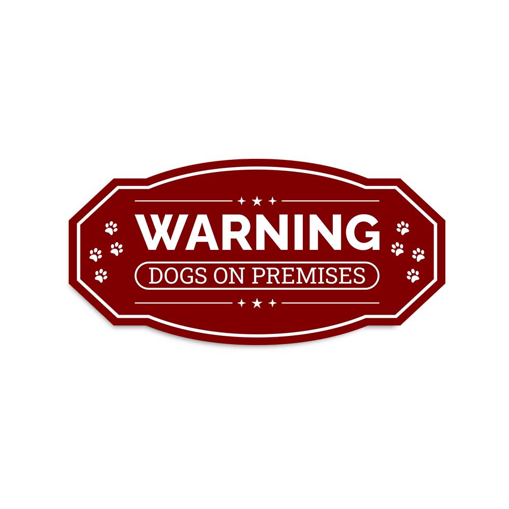 Victorian Plus Warning Dogs On Premises (Red) Wall or Door Sign