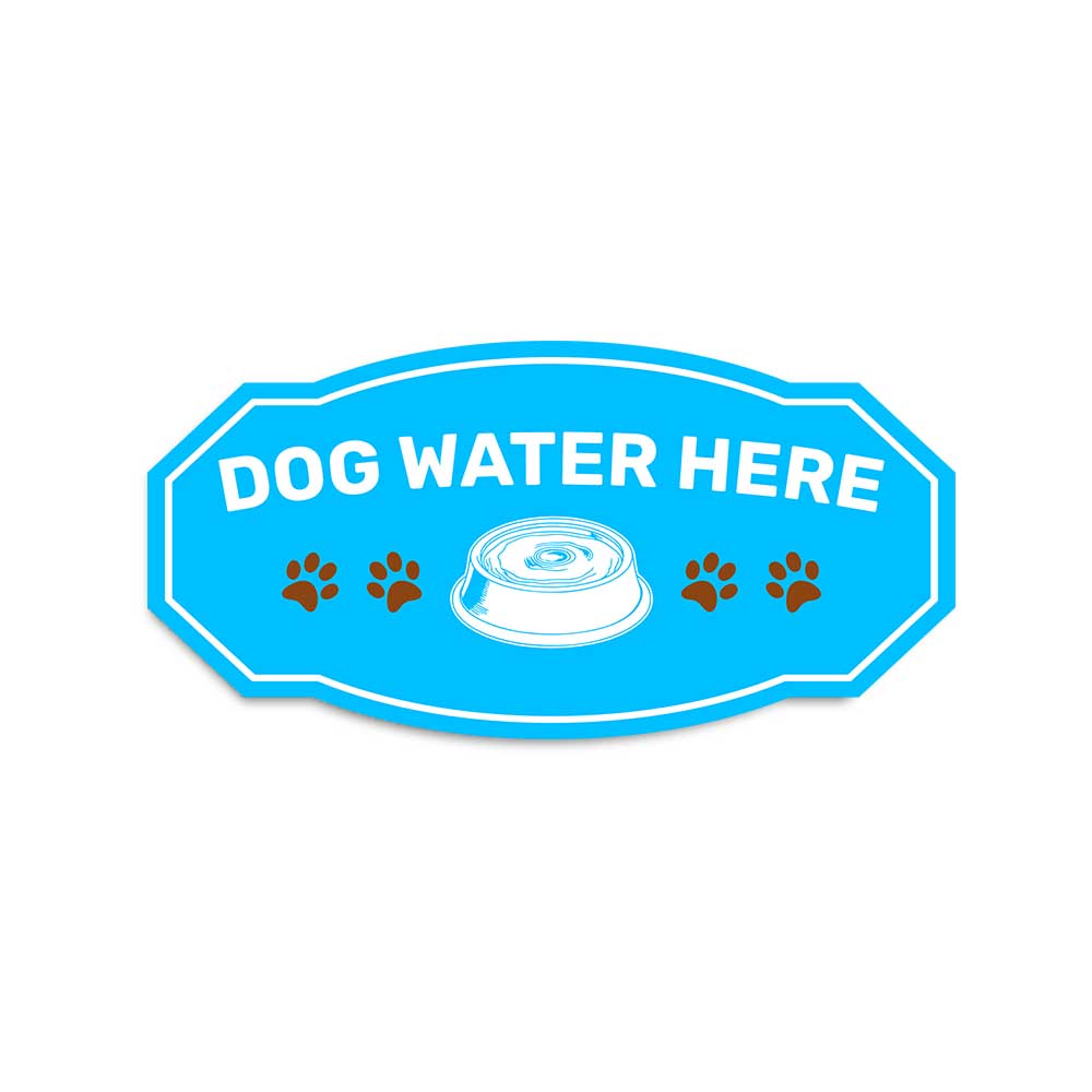 Victorian Plus Dog Water Here Wall or Door Sign | Pet Warning Signage