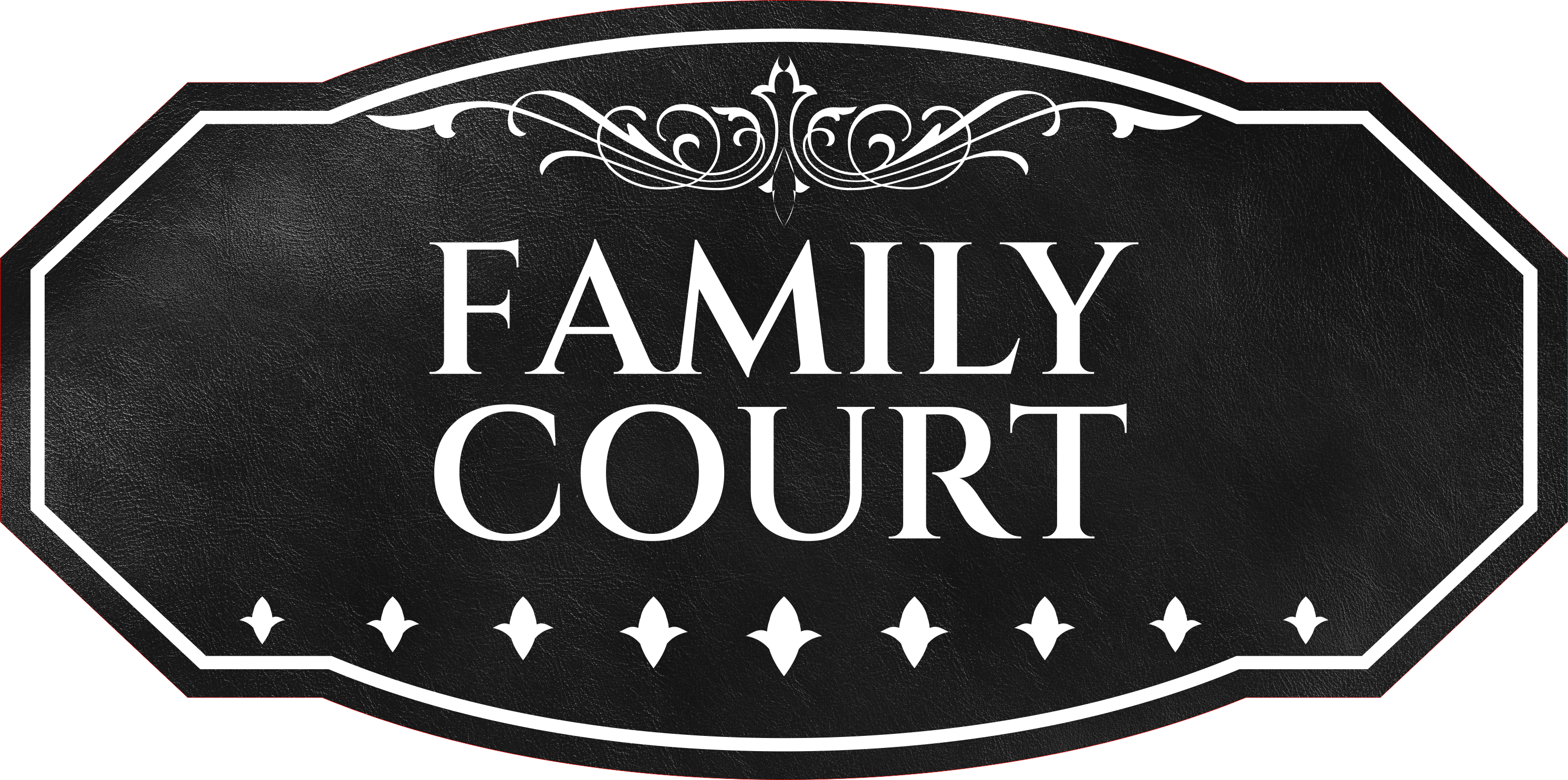 Victorian Plus Family Court Wall or Door Sign | Legal and Courtroom Decoration